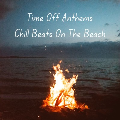 日常を忘れてききたい音楽 〜Chill Beats On The Beach〜 (DJ Mix)/Cafe lounge resort