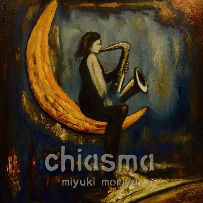 CHIASMA (Cover)/守谷美由貴