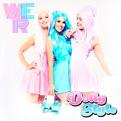 シングル/WE R (Singback Version)/Dolly Style