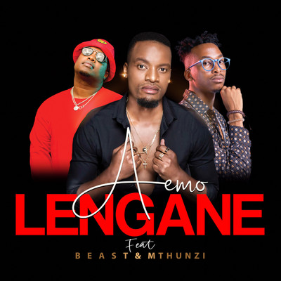 シングル/Lengane (featuring Beast, Mthunzi)/Aemo