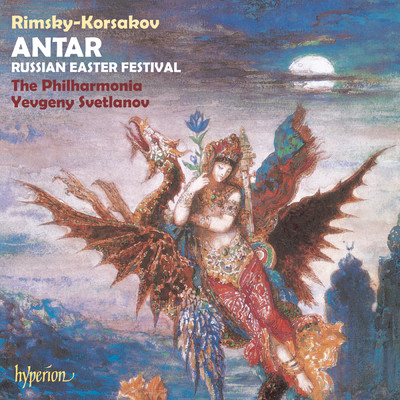 Rimsky-Korsakov: Antar; Russian Easter Festival/フィルハーモニア管弦楽団／Yevgeny Svetlanov