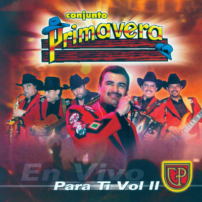 アルバム/En Vivo Para Ti Vol. II/Conjunto Primavera