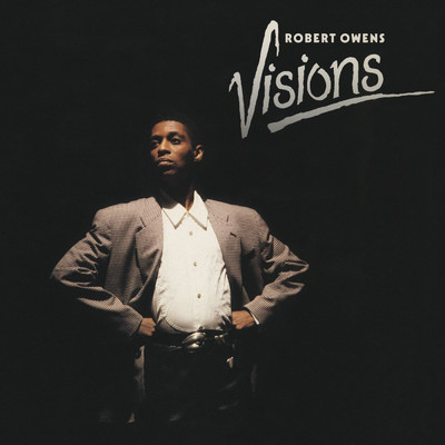 アルバム/Visions/Robert Owens