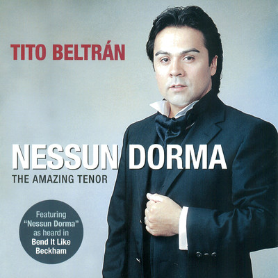 アルバム/Tito Beltran - Nessun Dorma/Tito Beltran
