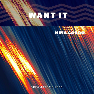 Want It/Nina Gordo
