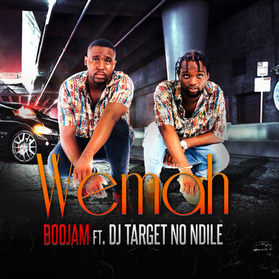 シングル/Wemah (feat. DJ Target No Ndile) [Radio Edit]/BooJam