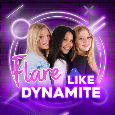 Like Dynamite/Flare
