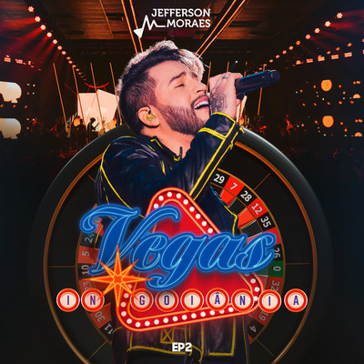 Vegas In Goiania, EP2 (Ao Vivo)/Jefferson Moraes