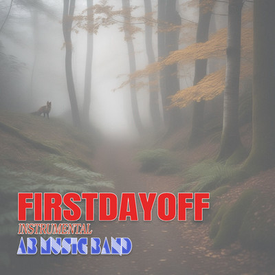 FirstDayOff (Instrumental)/AB Music Band