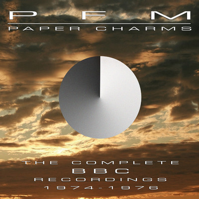 アルバム/Paper Charms: The Complete BBC Recordings 1974 - 1976/P.F.M.