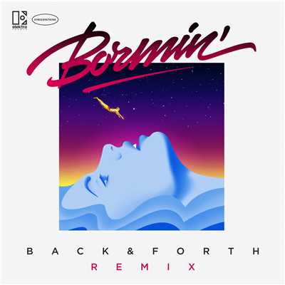 シングル/Back & Forth (Remix)/Bormin'