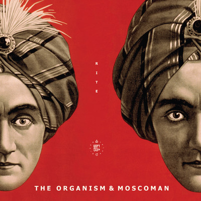 The Organism & Moscoman