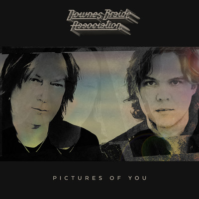 Pictures of You (feat. Chris Braide & Geoff Downes)/Downes Braide Association