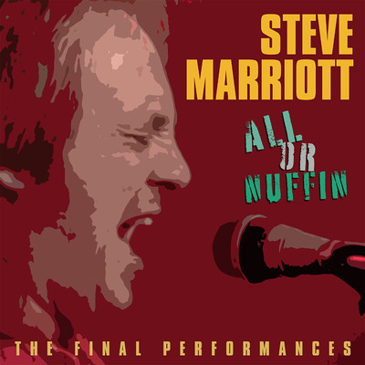 Whatcha Gonna Do About It (Live)/Steve Marriott