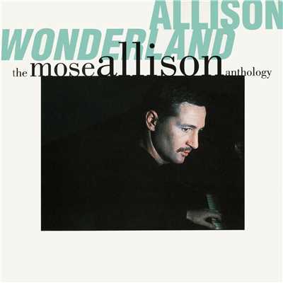 アルバム/Allison Wonderland: The Mose Allison Anthology/モーズ・アリソン
