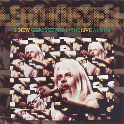 Wild Horses (Live)/Leon Russell & New Grass Revival