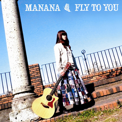 FLY TO YOU/manana