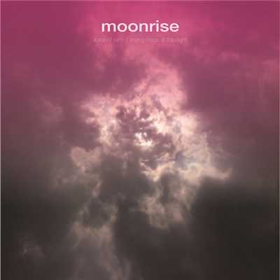 voice of rain/MoonRise