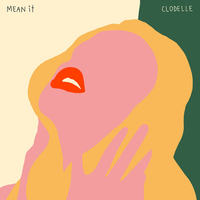 シングル/Mean it/Clodelle