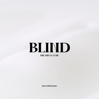 Blind/Milano／Lune
