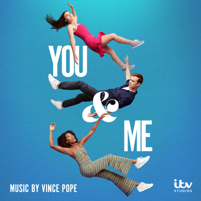 You & Me (Original Television Soundtrack)/Vince Pope