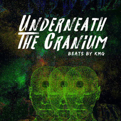 Underneath The Cranium Beat Tape/KMG