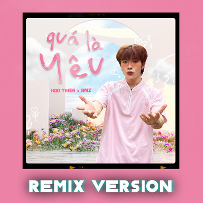 シングル/Qua La Yeu (Remix Version)/Hao Thien & BMZ