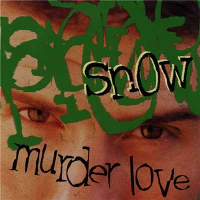 アルバム/Murder Love/Snow