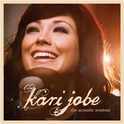 アルバム/The Acoustic Sessions/Kari Jobe