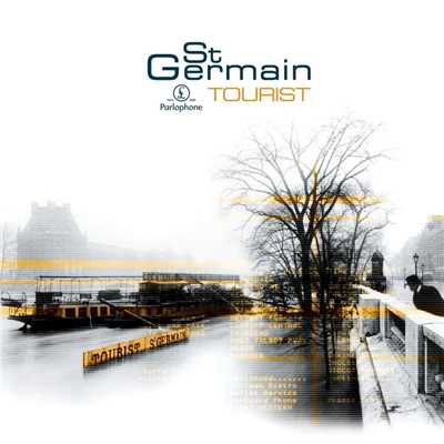Tourist (Remastered)/St Germain