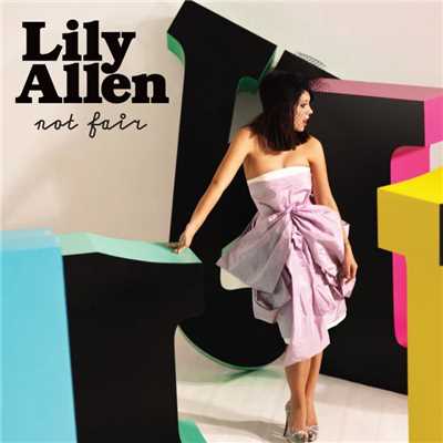 Not Fair (Radio Edit)/Lily Allen