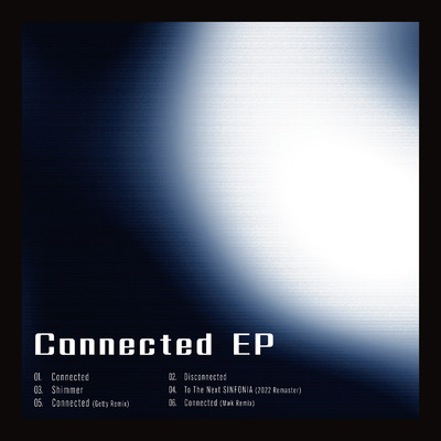 アルバム/Connected EP/Mwk