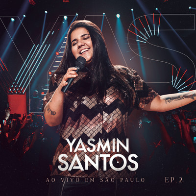 アルバム/Yasmin Santos Ao Vivo em Sao Paulo - EP 2/Yasmin Santos