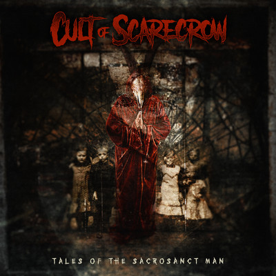 Tales of the Sacrosanct Man/Cult of Scarecrow