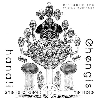 DOROHEDORO Original Soundtrack/hanali／Ghengis