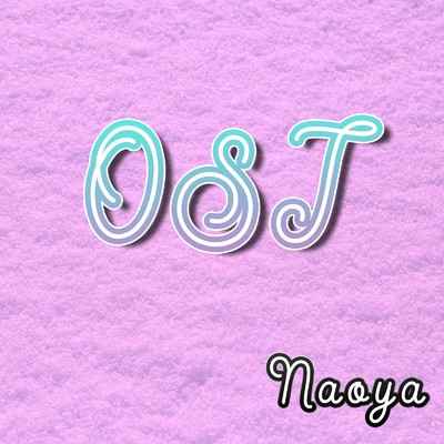 アルバム/OST/Naoya