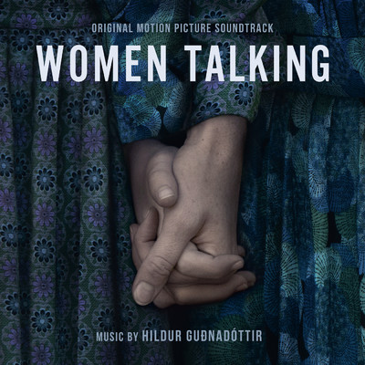 アルバム/Women Talking (Original Motion Picture Soundtrack)/ヒドゥル・グドナドッティル