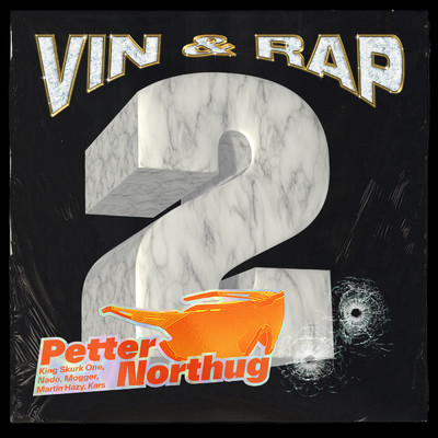 Petter Northug (Explicit) (featuring Nado, KingSkurkOne, Moggger, Martin Hazy, Kars)/Vin og Rap