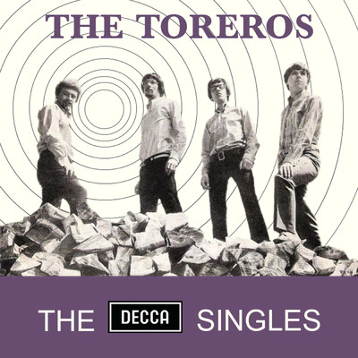 The Decca Singles (Remastered 2023)/The Toreros