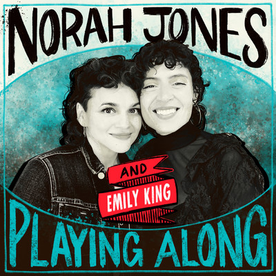 Bad Memory (From ”Norah Jones is Playing Along” Podcast)/ノラ・ジョーンズ／エミリー・キング