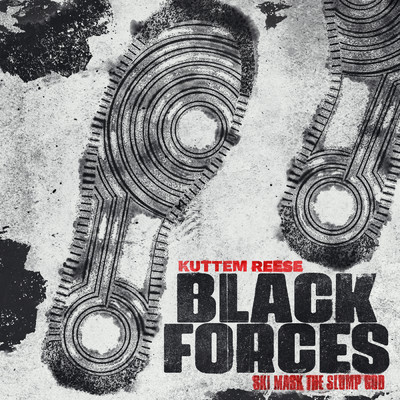 Black Forces (Clean) (featuring Ski Mask The Slump God)/Kuttem Reese