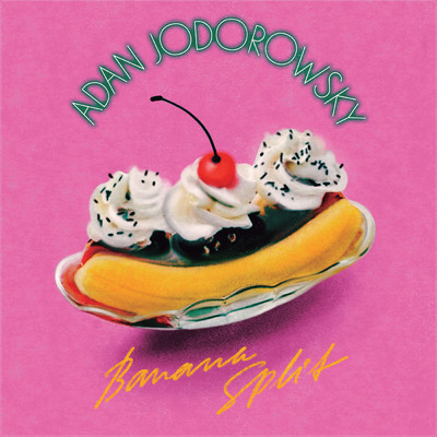 シングル/Banana Split/Adan Jodorowsky／The French Kiss