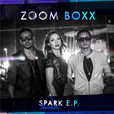 Spark E.P. (Explicit)/Zoom Boxx