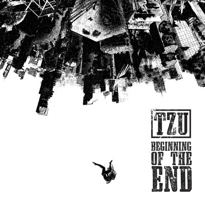 Beginning of the End/Tzu