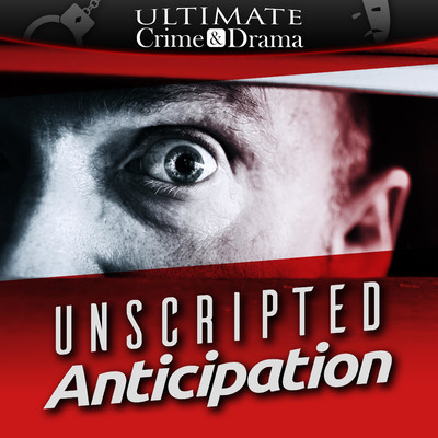 Unscripted Anticipation/David Walton