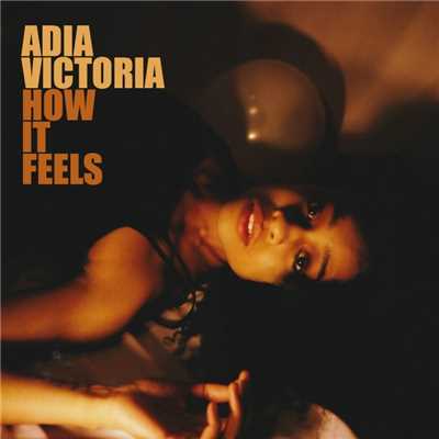 アルバム/How It Feels/Adia Victoria