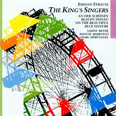 J. Strauss II - Vocal Arrangements/The King's Singers／Sabine Meyer／Manuel Barrueco／Georg Hortnagel