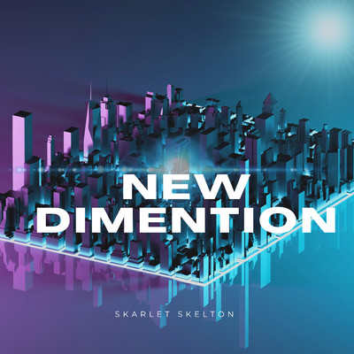 New Dimention (Instumental)/Skarlet Skelton