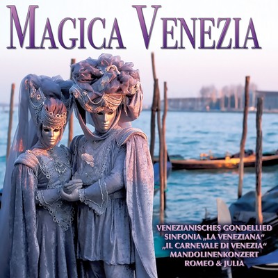 Magica Venezia/Various Artists