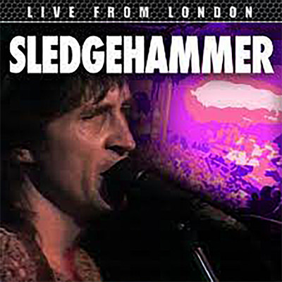 Just Ain't Livin' (Live)/Sledgehammer